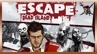 Escape Dead Island - Обзор на русском от пирата