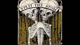 Split the Atom - 2015 | Full Album