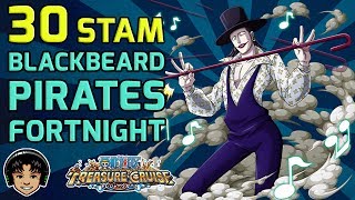 Walkthrough for Blackbeard Pirates 30 Stamina Fortnight [One Piece Treasure Cruise]