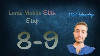 Lords Mobile Elite Etap 8-9