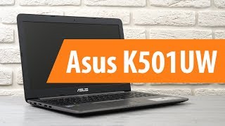 Распаковка Asus K501UW  / Unboxing Asus K501UW