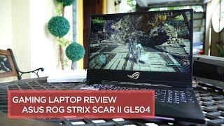 ASUS ROG Strix Scar II GL504 review: Hardcore shooting