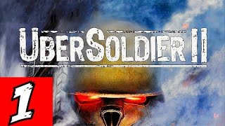 ВОСТОЧНЫЙ ФРОНТ: КРАХ АННЕНЕРБЕ - ÜBERSOLDIER 2 - ПРОХОЖДЕНИЕ БЕЗ КОММЕНТАРИЕВ - ЧАСТЬ 1