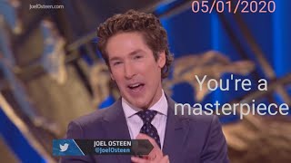 JOEL OSTEEN-
LIVE Sermons-05 January 2020 ;"You're a masterpiece".