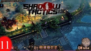 Shadow Tactics Mission 11 Walkthrough - Matsuyama City
