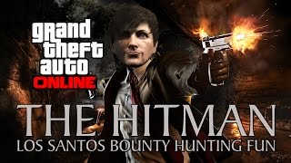 HITMAN: Bounty Hunting GTA Online PC Gameplay! [1080p/60 FPS GTA 5 Multiplayer]