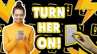 How to Turn A Woman On With Words [2020]