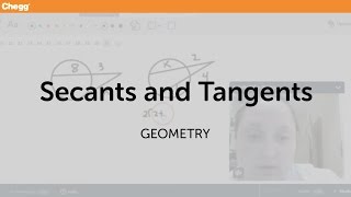 Secants and Tangents | Geometry | Chegg Tutors