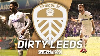 May Contain Swear Words!| Football Manager 2020 | Leeds United Beta Save | Part 21