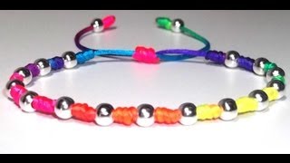 TUTORIAL COMO HACER UNA PULSERA MULTICOLOR DE NUDOS FRANCISCANOS Y CUENTAS PLATEADAS AJUSTABLE DIY