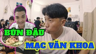 Lần đầu thử mẹt BÚN ĐẬU MẮM TÔM | MẠC VĂN KHOA ngon không muốn về nhà tại Gò Vấp - Hiếu Channel