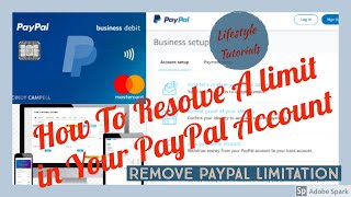 How To Resolve A limit in Your PayPal Account | REMOVE PAYPAL LIMITATION