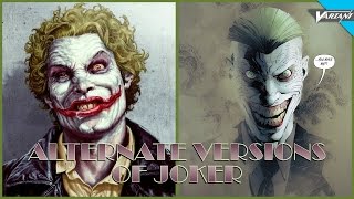 The Alternate Versions Of Joker!