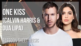 EASY Bassoon Sheet Music: How to play One Kiss by Calvin Harris & Dua Lipa