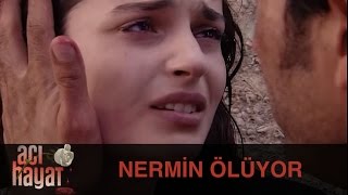 Nermin Ölüyor - Acı Hayat 59.Bölüm