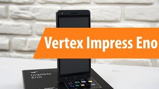 Распаковка Vertex Impress Eno / Unboxing Vertex Impress Eno
