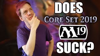 Does Core Set 2019 suck? - A thoughtful analysis of Magic: the Gatherings new Core Set 2019