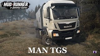 Spintires Mudrunner: MAN TGS [v.03.01.17]