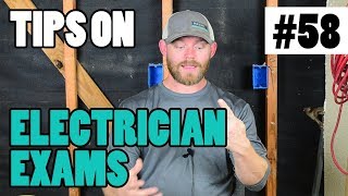 Episode 58 - ELECTRICIAN TESTING - Tips For How To Take Your Electrician Exam