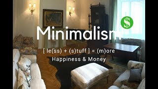 Less is More: Minimalism Equals Happiness