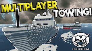 MULTIPLAYER TOWING TURNS INTO DISASTER! - Stormworks Gameplay - Sinking Ship Survival