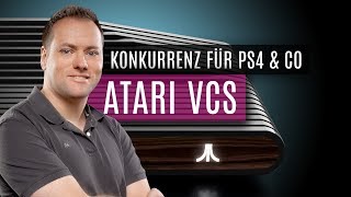 Atari VCS: Konkurrenz für PS4 & Co.? Kolumne von Thomas Szedlak
