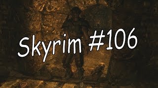 Das Gewölbe hinter der zersplitterten Flasche – Let's Play Skyrim #106 [Deutsch] [HD]
