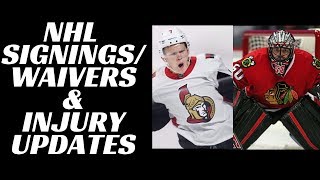 NHL Signings, Waivers and Injury Updates (Corey Crawford returns)