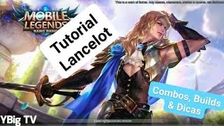 Tutorial de Lancelot (Build, Combos e Dicas) - MOBILE LEGENDS