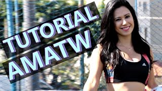 COMO FAZER O AMATW? / TUTORIAL AMATW