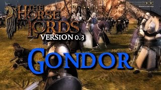 The Horse Lords RotWK Mod - A Look At Gondor