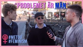 Behövs verkligen FEMINISM? | Intervjuer med feminister