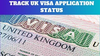 Check UK Visa Application Status   How To Track UK Visa Using GWF Number