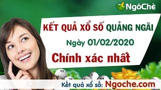 XS Quảng Ngãi 1/2 - XSQNG - Xổ số Quảng Ngãi ngày 1 tháng 2 năm 2019 - Xổ số Quảng Ngãi thứ 7