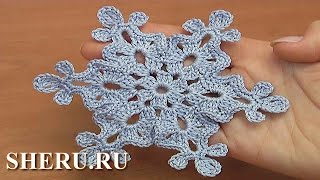 Снежинка крючком Урок 37 Готовимся к Новому году