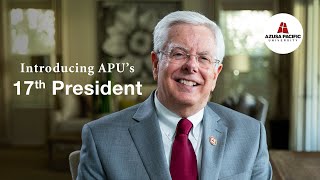 Introducing Azusa Pacific University's 17th President: Paul Ferguson, Ph.D.