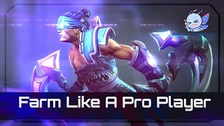 How to Farm Like  A Pro Player [Dota 2 Guide]