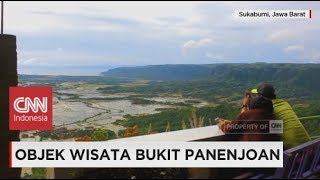 Objek Wisata Tersembunyi Bukit Panenjoan dari Sukabumi