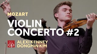 [NYCP] Mozart - Violin Concerto No.2 in D major (Alexi Kenney, violin)