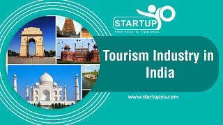 Tourism Industry in India - StartupYo | www.startupyo.com