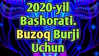 2020-yil Bashorati/Buzoq burji uchun/2020-йил Башорати Бузок буржи учун.