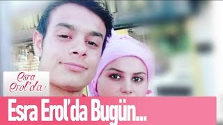 Esra Erol'da bugün neler oluyor? - Esra Erol'da 22 Ocak 2020
