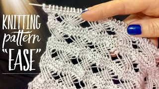 ВЯЖЕМ ДВУСТОРОННИЙ ВОЗДУШНЫЙ УЗОР "EASE" / BEAUTIFUL KNITTING PATTERN