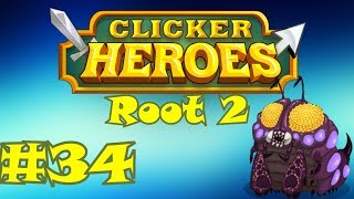 Clicker Heroes Root 2 #34 - Wepwawet!!!