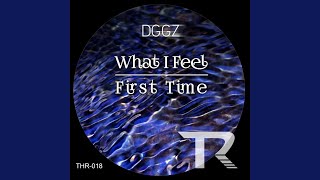 What I Feel (Original Mix)