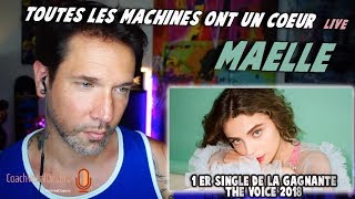MAËLLE - TOUTES LES MACHINES ONT UN COEUR // Réaction de coach