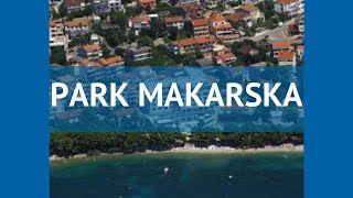 PARK MAKARSKA 4 Хорватия Средняя Далмация обзор – отель ПАРК МАКАРСКА 4 Средняя Далмация видео обзор