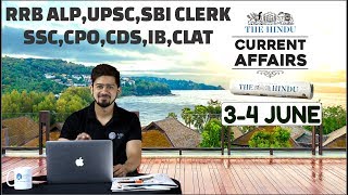 CURRENT AFFAIRS | THE HINDU |3rd-4th June 2018 | UPSC, RRB, SBI CLERK/IBPS, SSC, CLAT & OTHERS