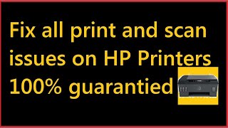 How to fix printing issues in HP printers | Scanner is not scanning | Printer isn't working