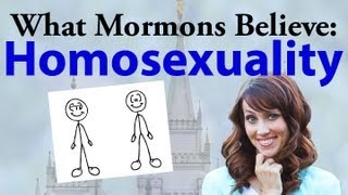 What Mormons Believe: Homosexuality